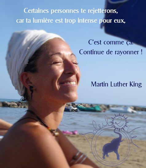 Continue de rayonner - Martin Luther King - Soleil2vie