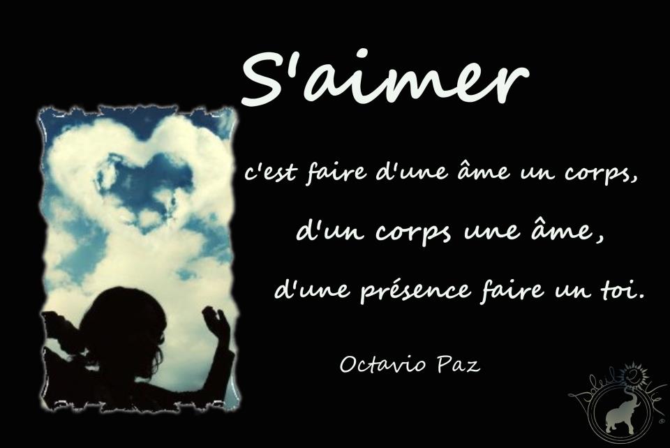 Octavio Paz - S'aimer - par Soleil2vie