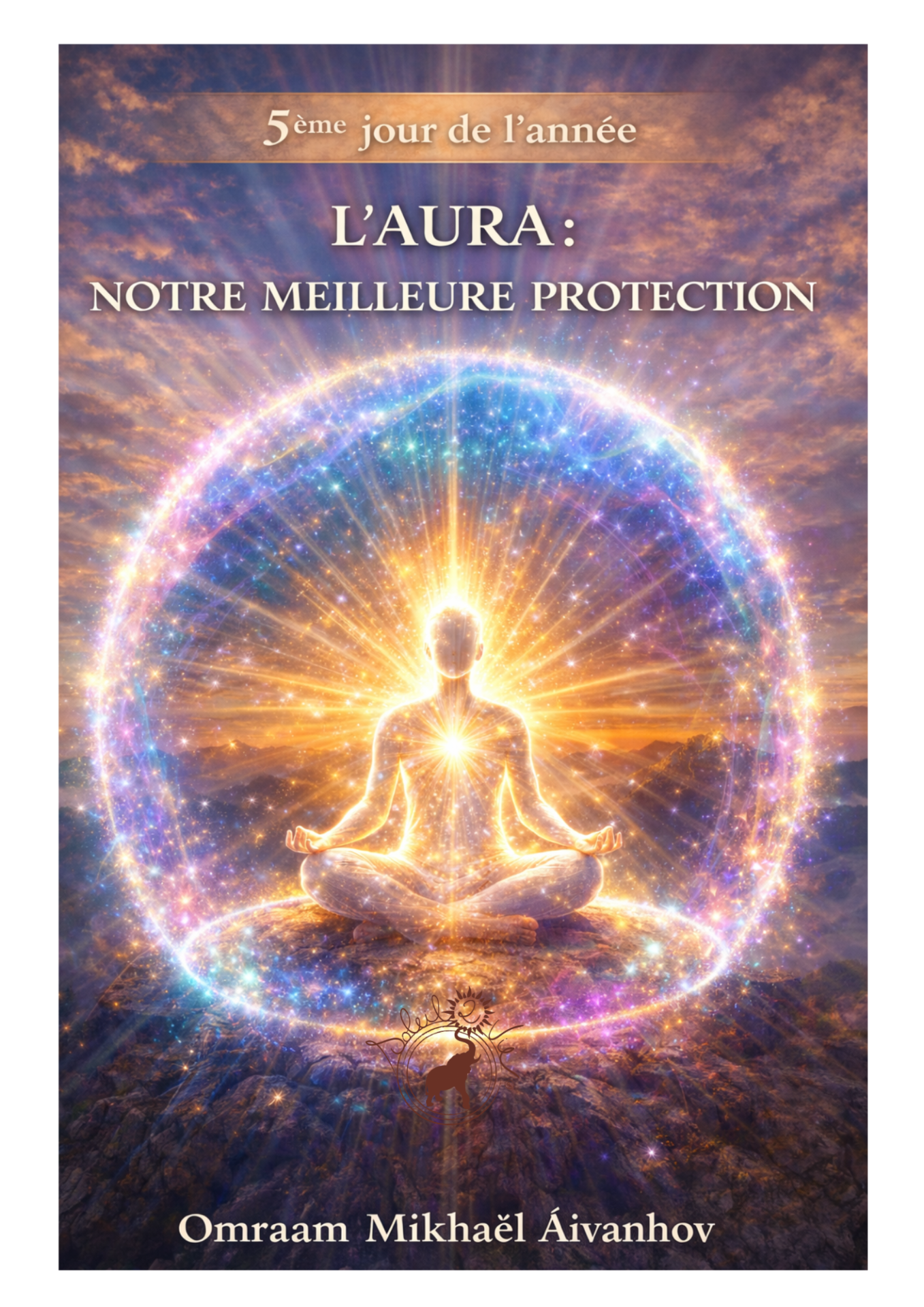 Aura protection spirituelle, vertus et lumière intérieure