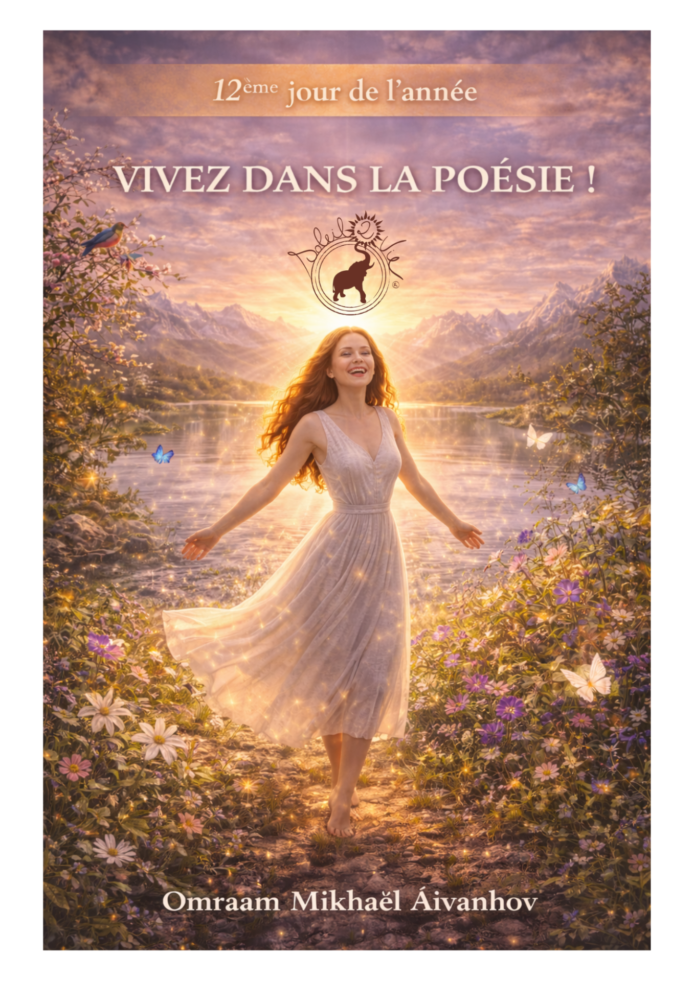 Vivez dans la poésie Omraam mikhael aivanhov